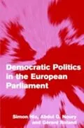 E-Book (pdf) Democratic Politics in the European Parliament von Simon Hix