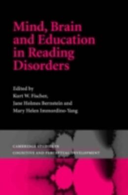 E-Book (pdf) Mind, Brain, and Education in Reading Disorders von Fischer/Holmes Bernstein/