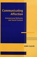 E-Book (pdf) Communicating Affection von Kory Floyd