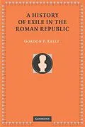 E-Book (pdf) History of Exile in the Roman Republic von Gordon P. Kelly