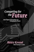 E-Book (pdf) Competing for the Future von Henry Kressel