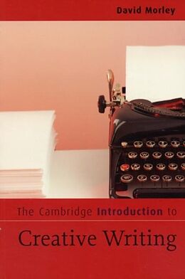 E-Book (pdf) Cambridge Introduction to Creative Writing von David Morley