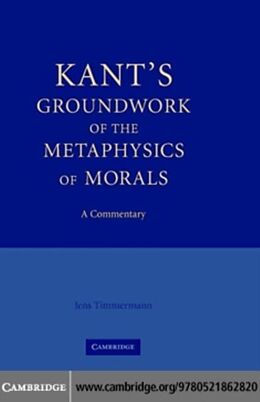 E-Book (pdf) Kant's Groundwork of the Metaphysics of Morals von Jens Timmermann
