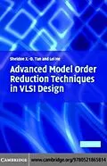 E-Book (pdf) Advanced Model Order Reduction Techniques in VLSI Design von Sheldon Tan