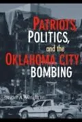 E-Book (pdf) Patriots, Politics, and the Oklahoma City Bombing von Stuart A. Wright