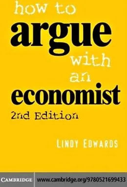 E-Book (pdf) How to Argue with an Economist von Lindy Edwards