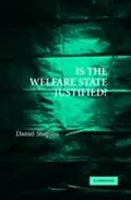E-Book (pdf) Is the Welfare State Justified? von Daniel Shapiro