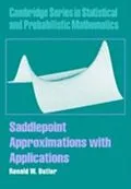 PDF Saddlepoint Approximations with Applications von Ronald W. Butler