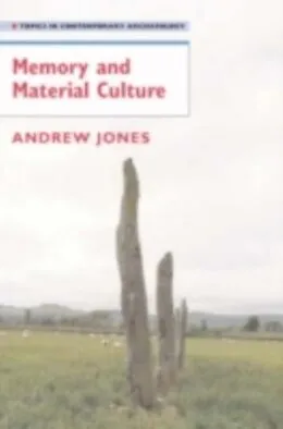 E-Book (pdf) Memory and Material Culture von Andrew Jones
