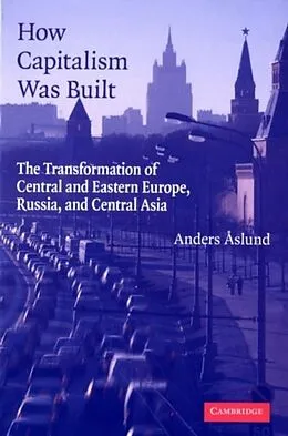 E-Book (pdf) How Capitalism Was Built von Anders Aslund