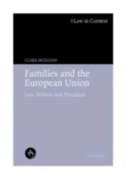 E-Book (pdf) Families and the European Union von Clare Mcglynn