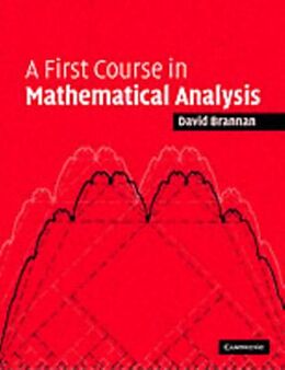 E-Book (pdf) First Course in Mathematical Analysis von David Alexander Brannan