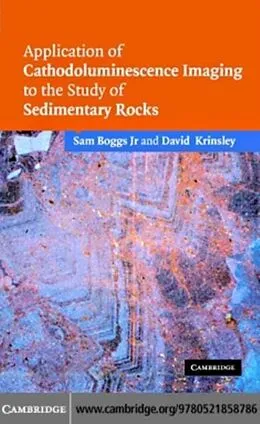 E-Book (pdf) Application of Cathodoluminescence Imaging to the Study of Sedimentary Rocks von Sam Boggs