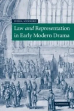 E-Book (pdf) Law and Representation in Early Modern Drama von Subha Mukherji