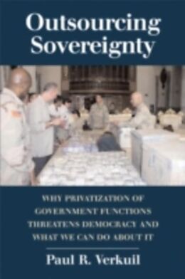 eBook (pdf) Outsourcing Sovereignty de Paul R. Verkuil