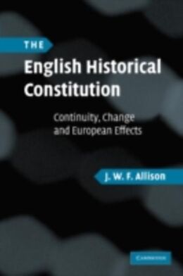 eBook (pdf) English Historical Constitution de J. W. F. Allison