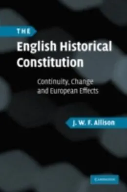 E-Book (pdf) English Historical Constitution von J. W. F. Allison