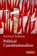 E-Book (pdf) Political Constitutionalism von Richard Bellamy