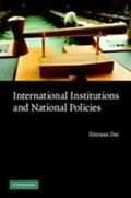 E-Book (pdf) International Institutions and National Policies von Xinyuan Dai