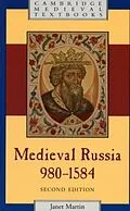 PDF Medieval Russia, 980-1584 von Janet Martin