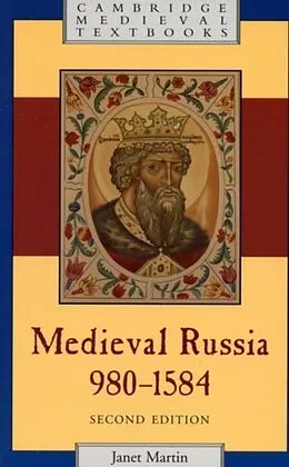 PDF Medieval Russia, 980-1584 von Janet Martin