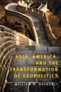 PDF Asia, America, and the Transformation of Geopolitics von William H. Overholt