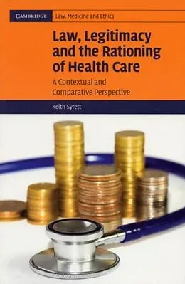 E-Book (pdf) Law, Legitimacy and the Rationing of Health Care von Keith Syrett