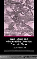 E-Book (pdf) Legal Reform and Administrative Detention Powers in China von Sarah Biddulph