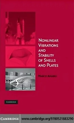 E-Book (pdf) Nonlinear Vibrations and Stability of Shells and Plates von Marco Amabili