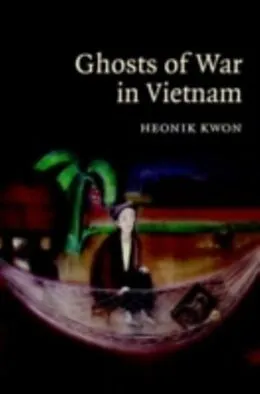 E-Book (pdf) Ghosts of War in Vietnam von Heonik Kwon
