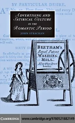 E-Book (pdf) Advertising and Satirical Culture in the Romantic Period von John Strachan