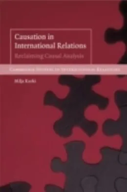 E-Book (pdf) Causation in International Relations von Milja Kurki