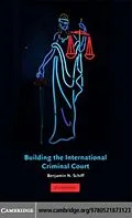 E-Book (pdf) Building the International Criminal Court von Benjamin N. Schiff