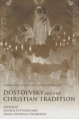 E-Book (pdf) Dostoevsky and the Christian Tradition von Pattison/Thompson