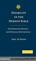 E-Book (pdf) Disability in the Hebrew Bible von Saul M. Olyan
