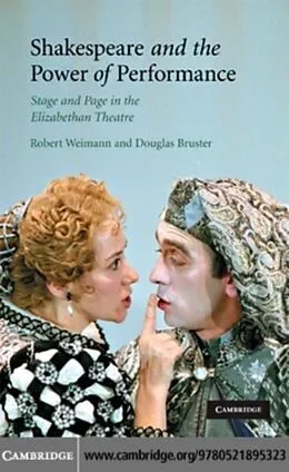 E-Book (pdf) Shakespeare and the Power of Performance von Robert Weimann