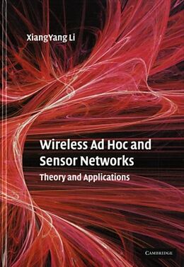 E-Book (pdf) Wireless Ad Hoc and Sensor Networks von Xiang-Yang Li