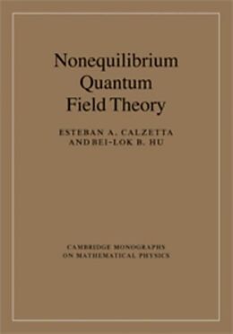 eBook (pdf) Nonequilibrium Quantum Field Theory de Esteban A. Calzetta