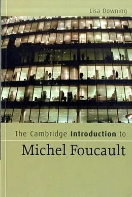 E-Book (pdf) Cambridge Introduction to Michel Foucault von Lisa Downing