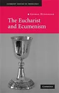 PDF Eucharist and Ecumenism von George Hunsinger