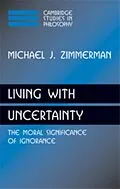 E-Book (pdf) Living with Uncertainty von Michael J. Zimmerman