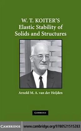 E-Book (pdf) W. T. Koiter's Elastic Stability of Solids and Structures von Heijden