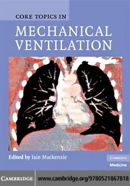 E-Book (pdf) Core Topics in Mechanical Ventilation von Mackenzie