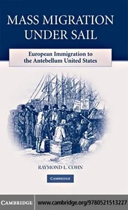 E-Book (pdf) Mass Migration under Sail von Raymond L. Cohn