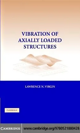 PDF Vibration of Axially-Loaded Structures von Lawrence N. Virgin