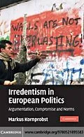 E-Book (pdf) Irredentism in European Politics von Markus Kornprobst