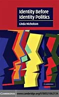 E-Book (pdf) Identity Before Identity Politics von Linda Nicholson