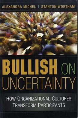E-Book (pdf) Bullish on Uncertainty von Alexandra Michel