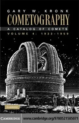 E-Book (pdf) Cometography: Volume 4, 1933-1959 von Gary W. Kronk