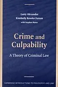 E-Book (pdf) Crime and Culpability von Larry Alexander